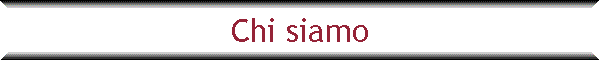 Chi siamo