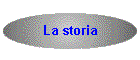 La storia